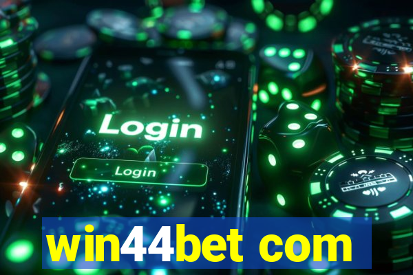 win44bet com